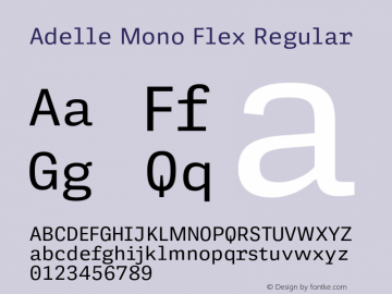 Adelle Mono Flex Version 1.001;hotconv 1.0.114;makeotfexe 2.5.65599图片样张