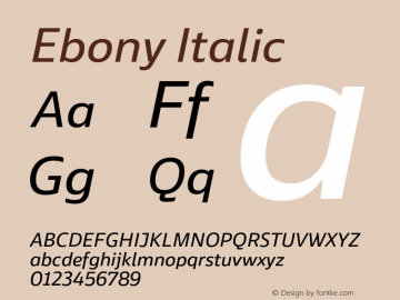 Ebony Italic Version 2.000;hotconv 1.0.109;makeotfexe 2.5.65596图片样张
