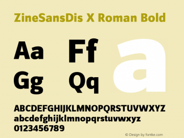 ZineSansDis X Roman Bold 004.301 Font Sample
