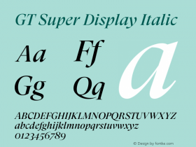 GT Super Display Italic Version 2.000;hotconv 1.0.109;makeotfexe 2.5.65596图片样张