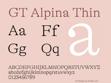 GT Alpina Thin Version 2.002;hotconv 1.0.109;makeotfexe 2.5.65596图片样张