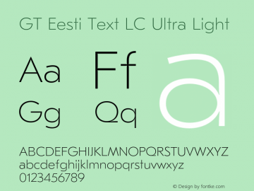 GT Eesti Text LC Ultra Light Version 1.005;hotconv 1.0.109;makeotfexe 2.5.65596图片样张