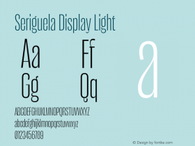 Seriguela Display Light Version 1.000;hotconv 1.0.109;makeotfexe 2.5.65596图片样张
