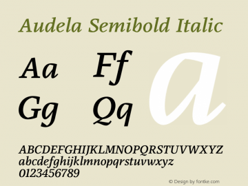 Audela Semibold Italic Version 1.000;hotconv 1.0.109;makeotfexe 2.5.65596图片样张