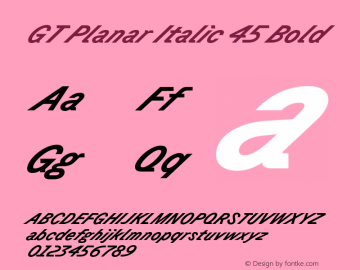 GT Planar Italic 45 Bold Version 2.001;FEAKit 1.0图片样张