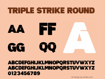 Triple Strike Round Version 1.001;Fontself Maker 3.5.4图片样张