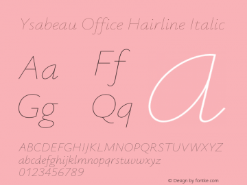 Ysabeau Office Hairline Italic Version 1.003;Glyphs 3.1.1 (3139)图片样张
