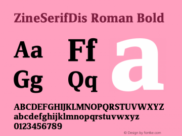 ZineSerifDis Roman Bold 004.301 Font Sample