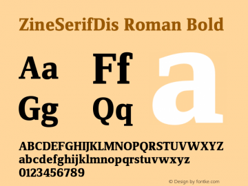ZineSerifDis Roman Bold 004.301 Font Sample