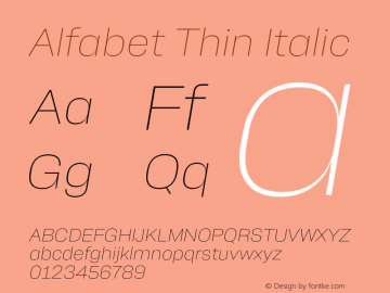 Alfabet Thin Italic Version 2.000;hotconv 1.0.109;makeotfexe 2.5.65596图片样张