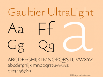 Gaultier UltraLight Version 1.000;hotconv 1.0.109;makeotfexe 2.5.65596图片样张