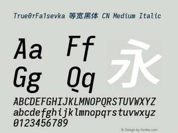 True0rFa1sevka 等宽黑体 CN Medium Italic 图片样张