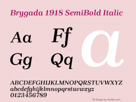 Brygada 1918 SemiBold Italic Version 2.001;hotconv 1.0.109;makeotfexe 2.5.65596图片样张