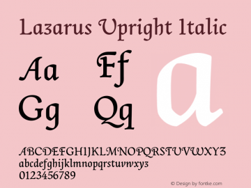 Lazarus Upright Italic Version 1.000;PS 001.000;hotconv 1.0.88;makeotf.lib2.5.64775图片样张