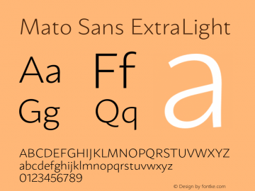 Mato Sans ExtraLight Version 1.000;PS 001.000;hotconv 1.0.88;makeotf.lib2.5.64775图片样张