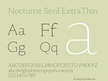 Nocturne Serif ExtraThin Version 1.000;PS 001.000;hotconv 1.0.88;makeotf.lib2.5.64775图片样张