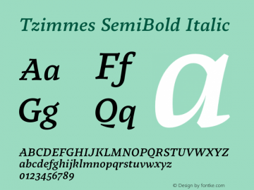 Tzimmes SemiBold Italic Version 1.001;PS 001.001;hotconv 1.0.88;makeotf.lib2.5.64775图片样张