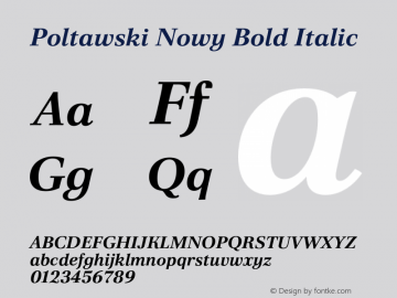 Poltawski Nowy Bold Italic Version 1.000;hotconv 1.0.109;makeotfexe 2.5.65596图片样张