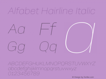 Alfabet Hairline Italic Version 2.000;hotconv 1.0.109;makeotfexe 2.5.65596图片样张