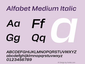 Alfabet Medium Italic Version 2.000;hotconv 1.0.109;makeotfexe 2.5.65596图片样张