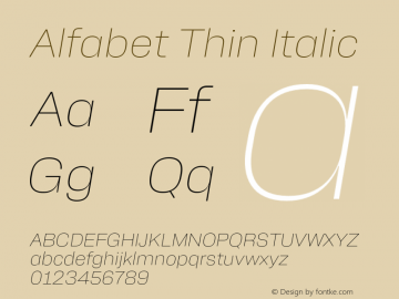 Alfabet Thin Italic Version 2.000;hotconv 1.0.109;makeotfexe 2.5.65596图片样张