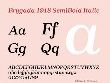 Brygada 1918 SemiBold Italic Version 2.001;hotconv 1.0.109;makeotfexe 2.5.65596图片样张