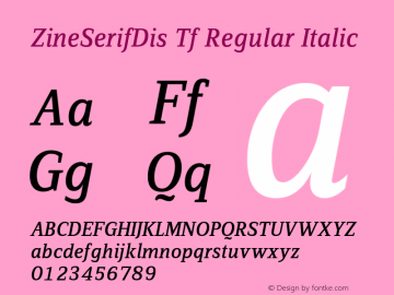 ZineSerifDis Tf Regular Italic 004.301图片样张