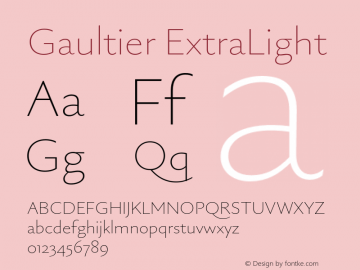 Gaultier ExtraLight Version 1.000;hotconv 1.0.109;makeotfexe 2.5.65596图片样张