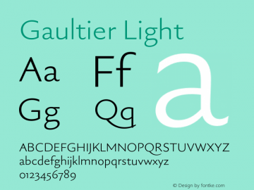 Gaultier Light Version 1.000;hotconv 1.0.109;makeotfexe 2.5.65596图片样张