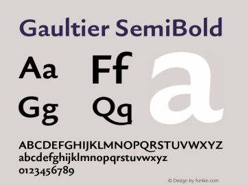 Gaultier SemiBold Version 1.000;hotconv 1.0.109;makeotfexe 2.5.65596图片样张