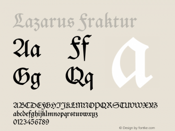 Lazarus Fraktur Version 1.000;PS 001.000;hotconv 1.0.88;makeotf.lib2.5.64775图片样张