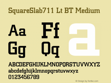 SquareSlab711 Lt BT Medium mfgpctt-v4.4 Dec 29 1998 Font Sample