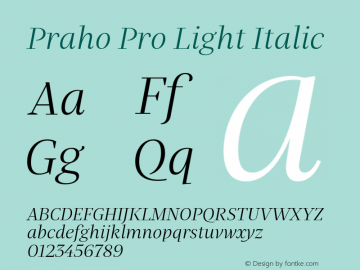 Praho Pro Light Italic Version 1.001;PS 001.001;hotconv 1.0.88;makeotf.lib2.5.64775图片样张