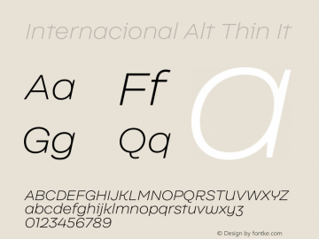 Internacional Alt Thin It Version 1.000;PS 001.000;hotconv 1.0.88;makeotf.lib2.5.64775图片样张