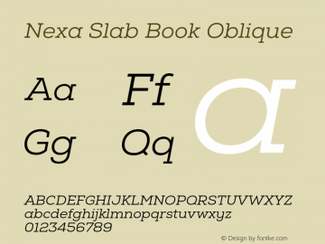 Nexa Slab Book Oblique Version 1.000;hotconv 1.0.109;makeotfexe 2.5.65596图片样张