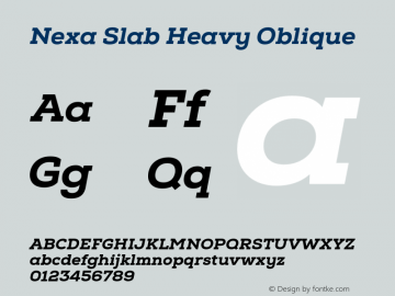 Nexa Slab Heavy Oblique Version 1.000;hotconv 1.0.109;makeotfexe 2.5.65596图片样张