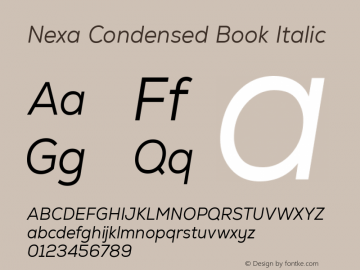 Nexa Condensed Book Italic Version 2.00; August 24, 2022图片样张