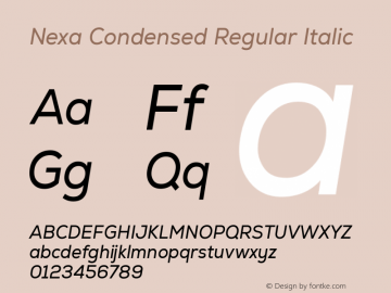 Nexa Condensed Regular Italic Version 2.00; August 24, 2022图片样张