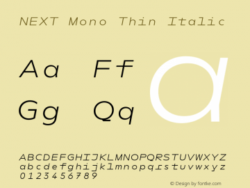 NEXT Mono Thin Italic Version 1.002; build 0007图片样张
