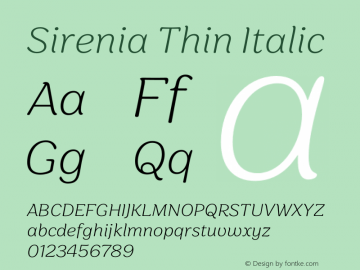 Sirenia Thin Italic Version 5.200;hotconv 1.0.109;makeotfexe 2.5.65596图片样张