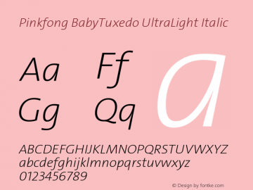 Pinkfong BabyTuxedo UltraLight Italic Version 2.0图片样张