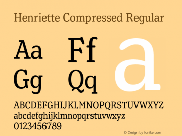 Henriette Compressed Regular Version 2.001;PS 002.001;hotconv 1.0.88;makeotf.lib2.5.64775图片样张