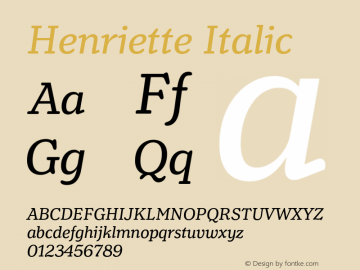 Henriette Italic Version 1.017;PS 001.017;hotconv 1.0.88;makeotf.lib2.5.64775图片样张