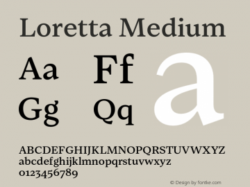 Loretta Medium Version 1.003;hotconv 1.0.109;makeotfexe 2.5.65596图片样张