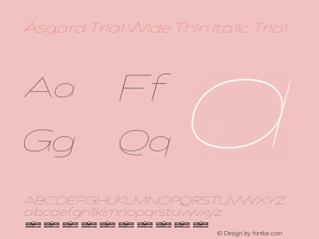 Asgard Trial Wide Thin Italic Trial Version 2.003图片样张