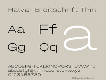 Halvar-BreitschriftThin Version 1.000;hotconv 1.0.109;makeotfexe 2.5.65596图片样张
