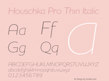 Houschka Pro Thin Italic Version 1.001图片样张