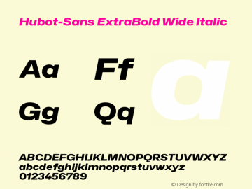 Hubot-Sans ExtraBold Wide Italic Version 1.000图片样张