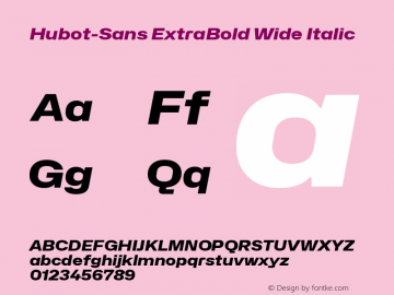 Hubot-Sans ExtraBold Wide Italic Version 1.000图片样张