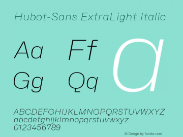 Hubot-Sans ExtraLight Italic Version 1.000图片样张